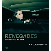 Chloe Sherman: Renegades