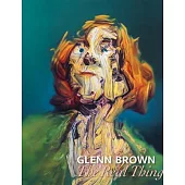 Glenn Brown: The Real Thing