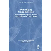 Demystifying Critical Reflection: Improving Pedagogy and Practice with Legitimation Code Theory