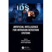 Artificial Intelligence for Intrusion Detection Systems