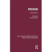 Prison: A Symposium