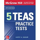 McGraw-Hill 5 Teas Practice Tests, Fifth Edition