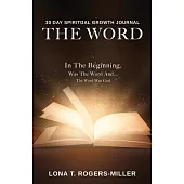 30 Day Spiritual Growth Journal: The Word