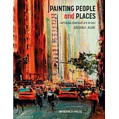 Painting People and Places: Capturing Everyday Life in Oils