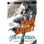 Moon Knight: Age of Anubis: A Marvel: Multiverse Missions Adventure Gamebook