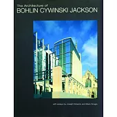 The Architecture of Bohlin Cywinski Jackson