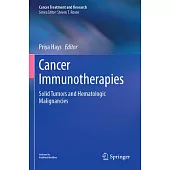 Cancer Immunotherapies: Solid Tumors and Hematologic Malignancies