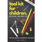 Tool Kit for Children: For Living Their Best Life