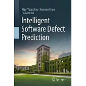 Intelligent Software Defect Prediction