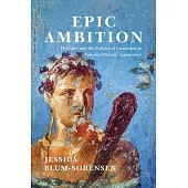 Epic Ambition: Hercules and the Politics of Emulation in Valerius Flaccus’ Argonautica
