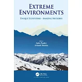 Extreme Environments: Unique Ecosystems - Amazing Microbes