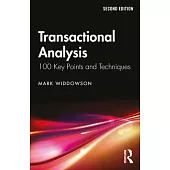 Transactional Analysis: 100 Key Points and Techniques