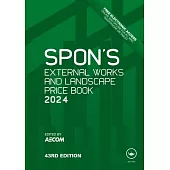 Spon’s External Works and Landscape Price Book 2024