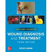 Text and Atlas of Wound Diagnosis, Third Edition