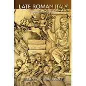 Late Roman Italy: Imperium to Regnum