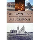 Old Town Plaza in Albuquerque