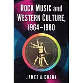 Rock Music and Western Culture, 1964-1980