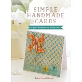 Simple Handmade Cards: 21 Quick and Easy Making Ideas