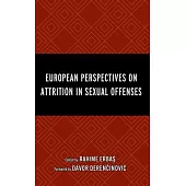 European Perspectives on Attrition in Sexual Offenses