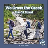 We Cross the Creek: The Cr Blend