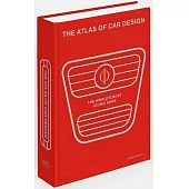 The Atlas of Car Design: The World’s Most Iconic Cars (Rally Red Edition)