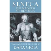 Seneca: The Madness of Hercules