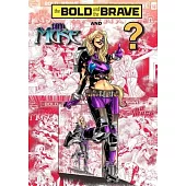 Bold and the Brave: Volume Six
