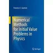 Numerical Methods for Initial Value Problems in Physics