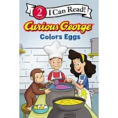 Curious George Colors Eggs
