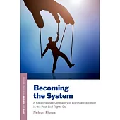 Becoming the System