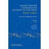 Daoist Master Changchuns Journey to the West