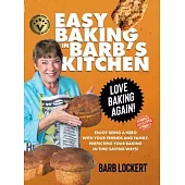 Easy Baking in Barb’s Kitchen