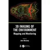 3D Imaging of the Environment: Mapping and Monitoring