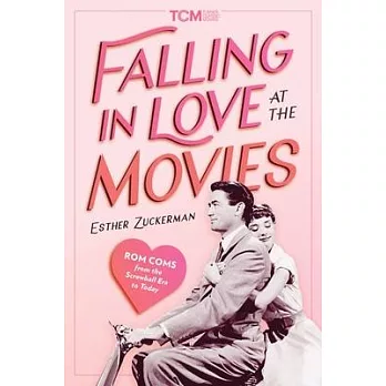 Falling in Love at the Movies: The Impact of ROM Coms from the Screwball Era to Today