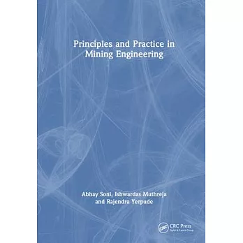 Principles and Practice in Mining Engineering