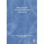 That’s the Joint!: The Hip-Hop Studies Reader
