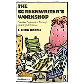 The Screenwriter’s Workshop: Creative Exploration Through Meaningful Critique