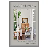 Made for Living (Updated Revision and Analysis)
