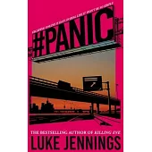 Panic: The Thrilling New Book from the Author of Killing Eve