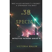.38 Special: Detective Patrone Series