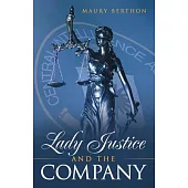 Lady Justice and the Company