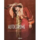 Autochrome: The Fascination of Early Color Photography