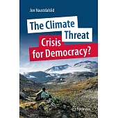 The Climate Threat. Crisis for Democracy?