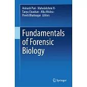 Fundamentals of Forensic Biology