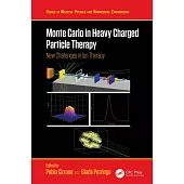 Monte Carlo in Heavy Charged Particle Therapy: New Challenges in Ion Therapy