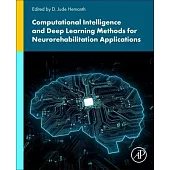 Computational Intelligence and Deep Learning Methods for Neuro-Rehabilitation Applications