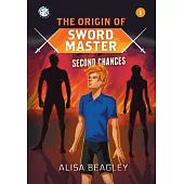 Origin of Sword Master: Second Chances