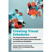 Creating Visual Schedules: The Schedule Evaluation Tool (Set) for People with Autism Spectrum Disorder and Intellectual Disabilities