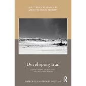 Developing Iran: Company Towns, Architecture, and the Global Powers