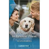 A Therapy Pup to Reunite Them